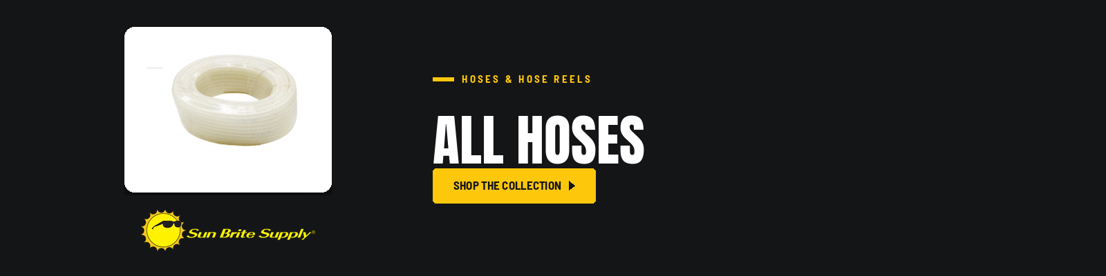 All Hoses collection banner for Sun Brite Supply of Maryland