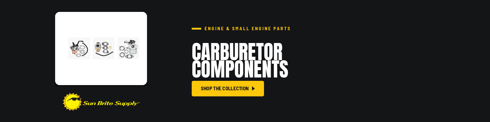 Carburetor Components collection banner for Sun Brite Supply of Maryland