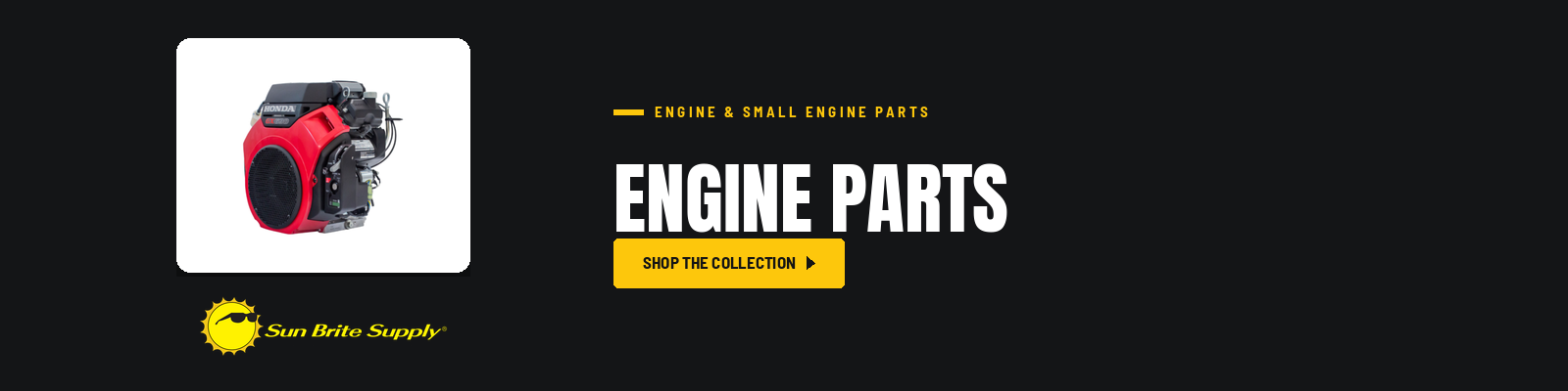 Engine Parts collection banner for Sun Brite Supply of Maryland