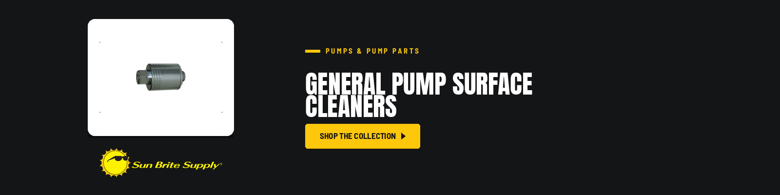 General Pump Surface Cleaners collection banner for Sun Brite Supply of Maryland