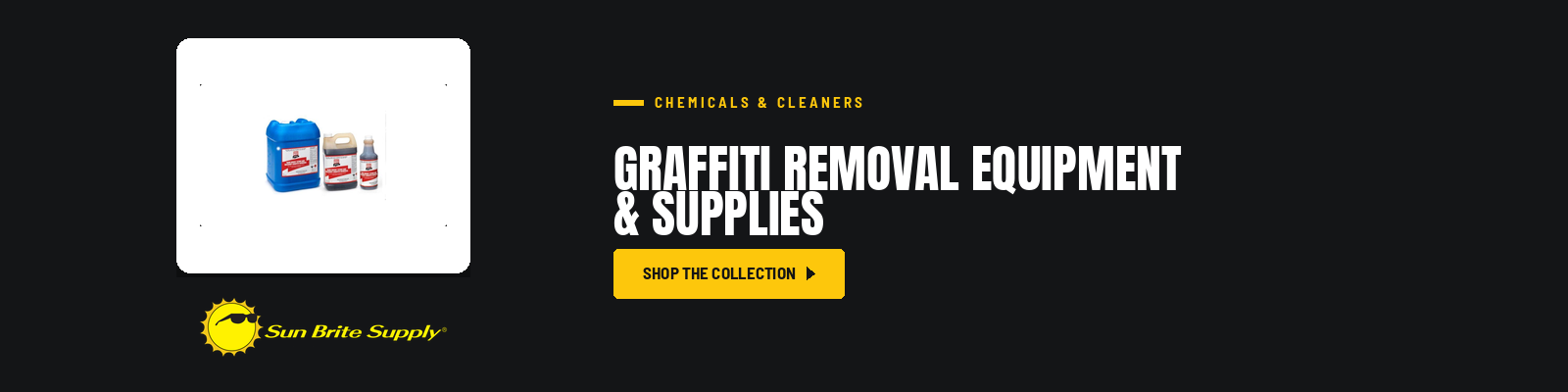 Graffiti Removal Equipment & Supplies collection banner for Sun Brite Supply of Maryland