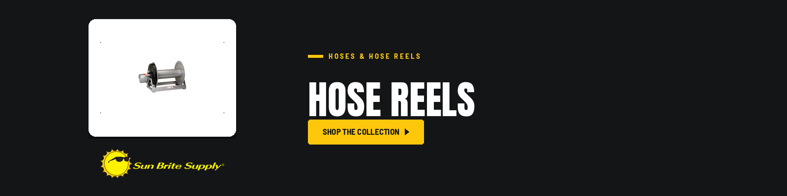 Hose Reels collection banner for Sun Brite Supply of Maryland