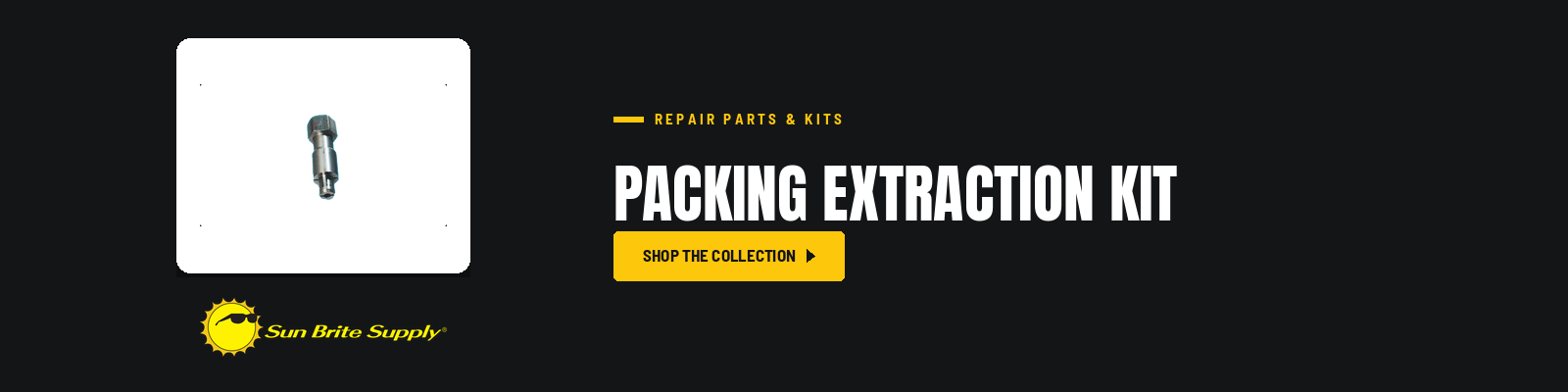 Packing Extraction Kit collection banner for Sun Brite Supply of Maryland