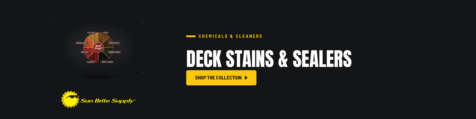 Deck Stains & Sealers collection banner for Sun Brite Supply of Maryland