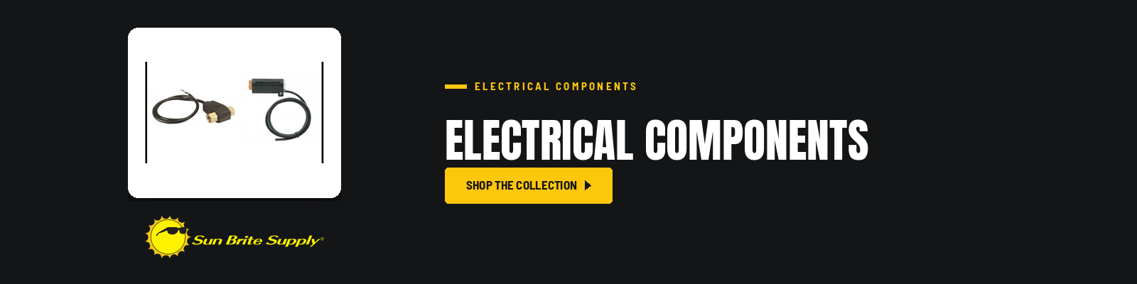 Electrical Components collection banner for Sun Brite Supply of Maryland