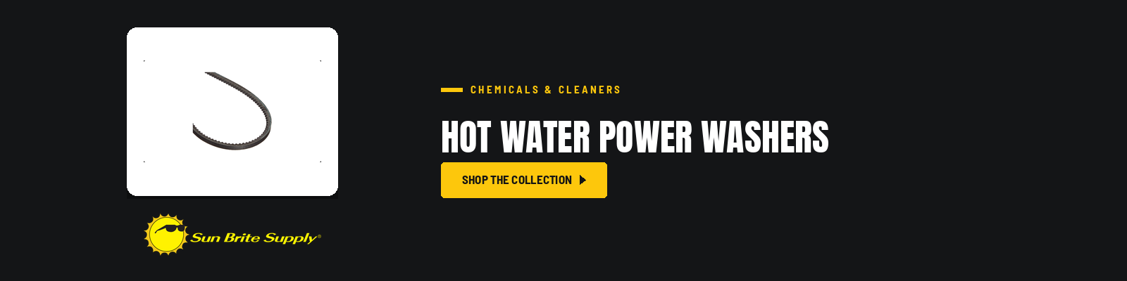 Hot Water Power Washers collection banner for Sun Brite Supply of Maryland