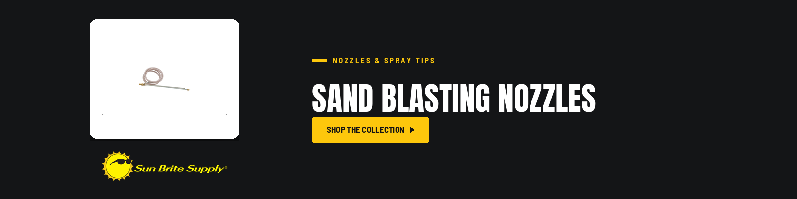 Sand Blasting Nozzles collection banner for Sun Brite Supply of Maryland